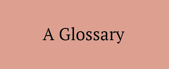 A Glossary