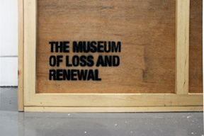 The Museum of Loss and Renewal: object Becomes SUBJECT